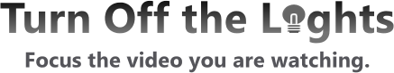 Turn Off the Lights