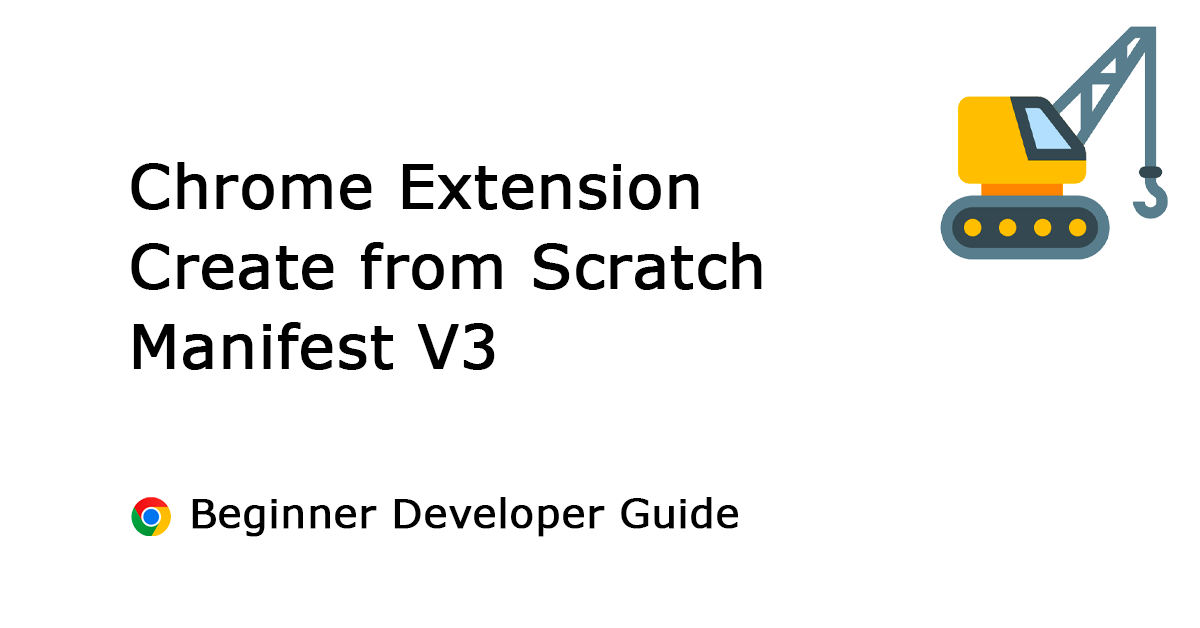 Chrome Extension Manifest V3 for beginners
