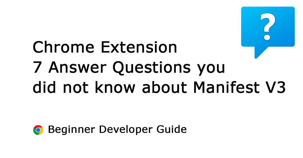 Questions about Manifest V3 development